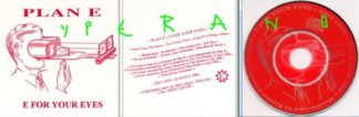 PLAN E: E For Your Eyes Ultra rare 3 CD single on E Records Oulu Finland. Pink Floyd meets Voivod. Check video.